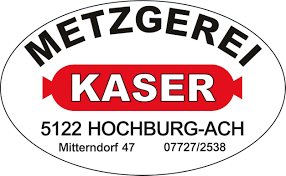 Metzgerei Kaser Hochburg
